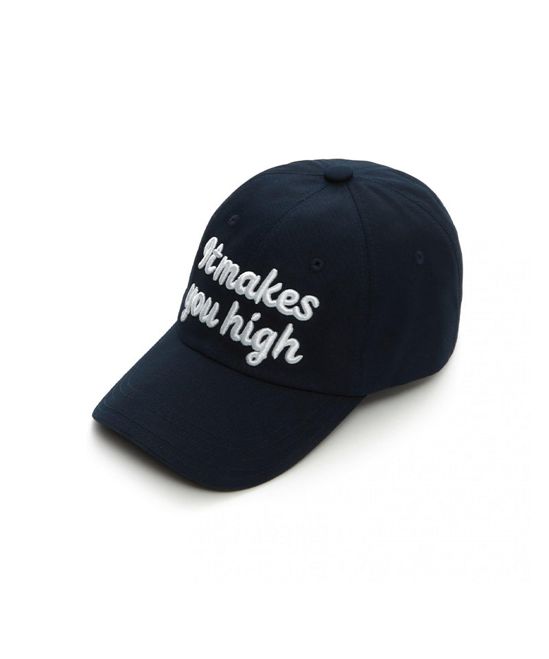 "It Makes You High" Ball Cap